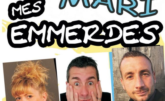 MOI, MON MARI, MES EMMERDES