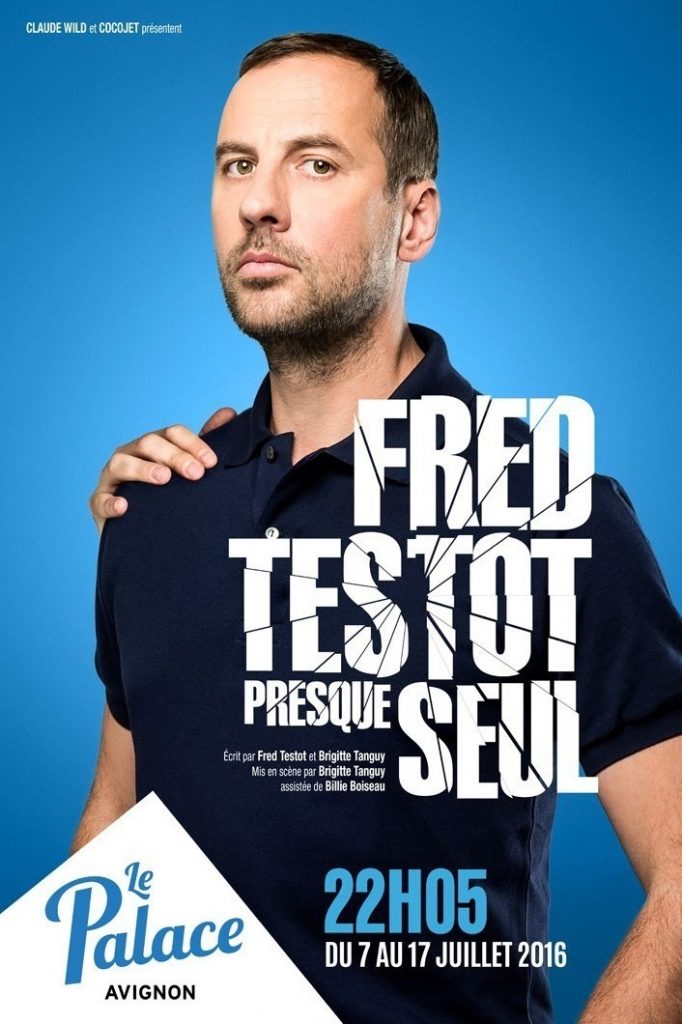 fred testot presque seul