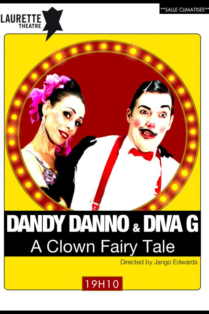 DANDY DANNO ET DIVA G DANS A CLOWN FAIRY TALE
