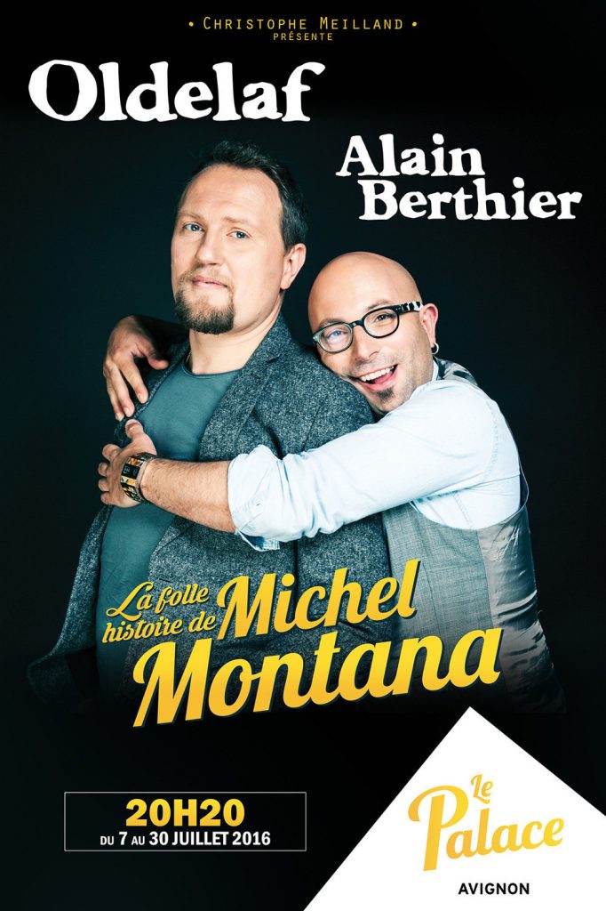 LA FOLLE HISTOIRE DE MICHEL MONTANA